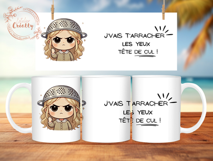 Mug Personnalisée – Qualité Premium AAA, Compatible Lave-Vaisselle " j'vai t'arracher les yeux tête de cul !"